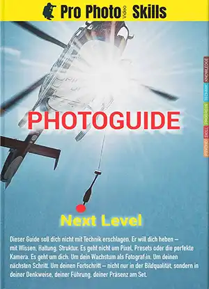 Photoguide Next Level von ProPhotoSkills als Buch – strategischer Guide für professionelle Fotografie, Bildwirkung und Set-Führung